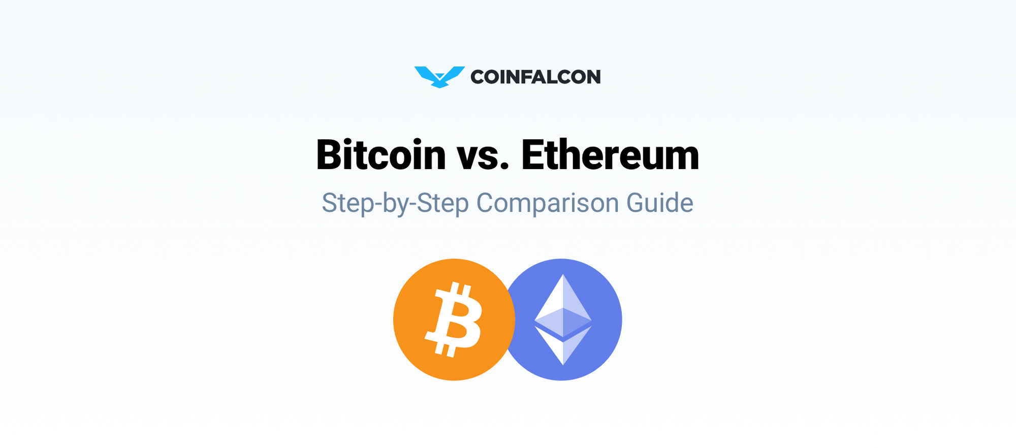 Step-by-Step Comparison Guide: Bitcoin vs. Ethereum