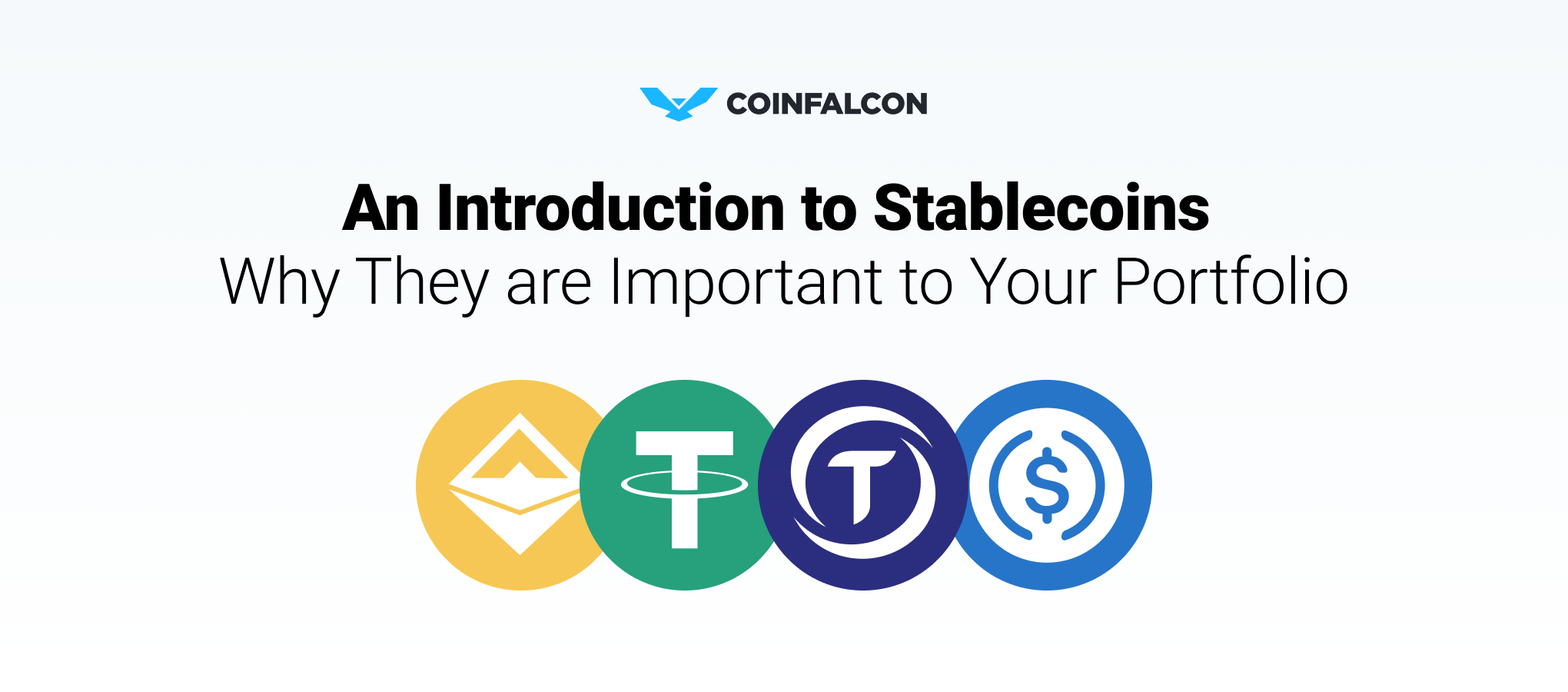 An Introduction to Stablecoins and Why They are Important to Your Portfolio