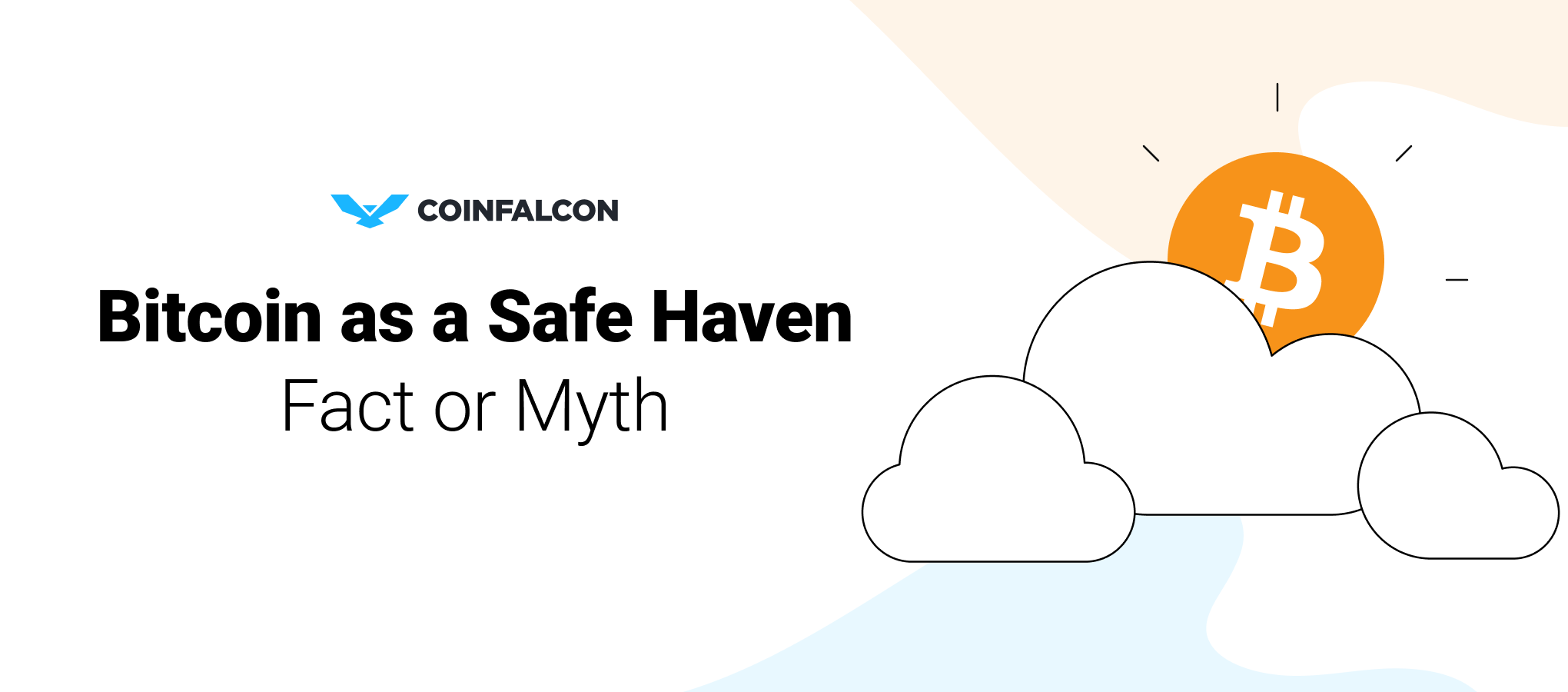 Bitcoin as a Safe Haven: Fact or Myth?